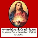 Novena De Sagrado Corazon De Jesus pa..., Laila Pita