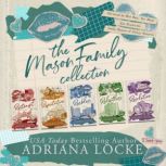 The Mason Family Series Collection, Adriana Locke