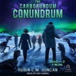 The Carborundum Conundrum, Robin C.M. Duncan