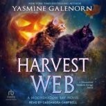 Harvest Web, Yasmine Galenorn