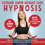 Extreme Rapid Weight Loss Hypnosis fo..., Mia Rowse