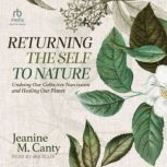 Returning the Self to Nature, Jeanine M. Canty