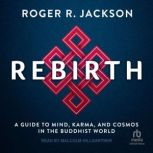 Rebirth, Roger R. Jackson