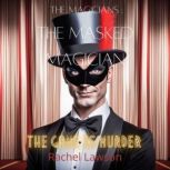 The Masked Magician, Rachel Lawson