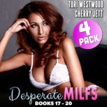 Desperate MILFs 4Pack  Books 17  2..., Tori Westwood