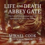 Life and Death at Abbey Gate, Robert Conlin