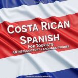 Costa Rican Spanish for Tourists, Michelle Ruiz