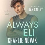 Always Eli, Charlie Novak