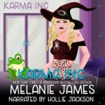 Karma Inc, Melanie James