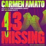 43 Missing, Carmen Amato