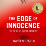 The Edge of Innocence, David Miraldi