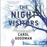 The Night Visitors, Carol Goodman