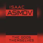 The Gods Themselves, Isaac Asimov