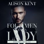 Four Men and a Lady, Alison Kent
