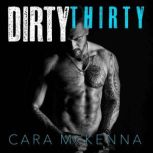Dirty Thirty, Cara McKenna