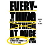 Everything and Nothing at Once, Joel Leon