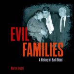 Evil Families, Martin Knight