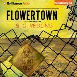 Flowertown, S. G. Redling