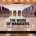 The Work of Managers, Stefan Tengblad