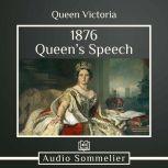 1876 Queens Speech, Queen Victoria