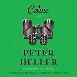 Celine, Peter Heller