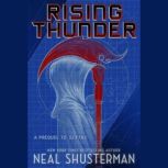 Rising Thunder, Neal Shusterman