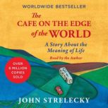 The Cafe on the Edge of the World, John Strelecky