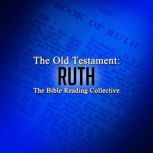 The Old Testament Ruth, Multiple Authors