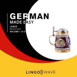 German Made Easy  Lower beginner  V..., Lingo Wave