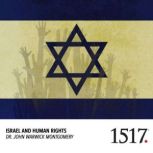 Israel and Human Rights, John Warwick Montgomery