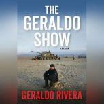 The Geraldo Show A Memoir, Geraldo Rivera