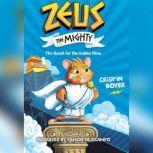 Zeus the Mighty, Crispin Boyer