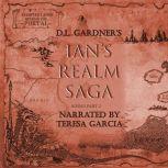 Ians Realm Saga  Part 2, D.L. Gardner