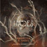 Hades, Ambrosia R. Harris