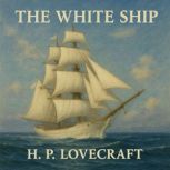 The White Ship, H.P. Lovecraft