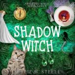 Shadow Witch, Nellie H. Steele
