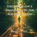 The Divergence, Maurice Price