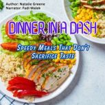 Dinner in a Dash, Natalie Greene