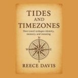 Tides and Timezones, Reece Davis