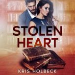 Stolen Heart, Kris Holbeck