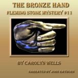 The Bronze Hand, Carolyn Wells