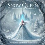 The Snow Queen, Hans Christian Anderson