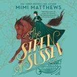 The Siren of Sussex, Mimi Matthews