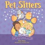 Purple Panic Pet Sitters: Ready For Anything #2, Ella Shine