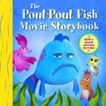 The PoutPout Fish Movie Storybook, Deborah Diesen