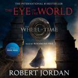 The Eye of the World Book One of The Wheel of Time, Robert Jordan