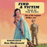 Find a Victim A Lee Archer novel, Ross Macdonald