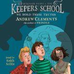 We Hold These Truths, Andrew Clements