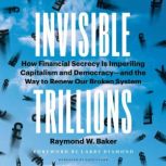 Invisible Trillions, Raymond W. Baker