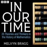 In Our Time 25 Theories and Thinkers..., Melvyn Bragg